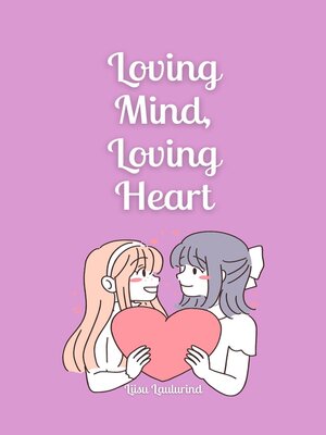 cover image of Loving Mind, Loving Heart